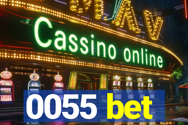 0055 bet